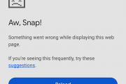 安卓版谷歌浏览器：Aw，Snap！怎么解决的？